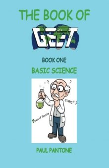 The Book of GEET: Book One: Basic Science
