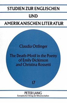 The Death-Motif in the Poetry of Emily Dickinson and Christina Rossetti