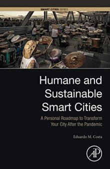 Humane and Sustainable Smart Cities: A Personal Roadmap to Transform Your City After the Pandemic