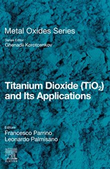 Titanium Dioxide (TiO2) and Its Applications