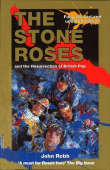 The Stone Roses and the Resurrection of British Pop