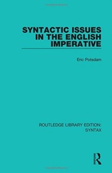Syntactic Issues in the English Imperative (Routledge Library Editions: Syntax)