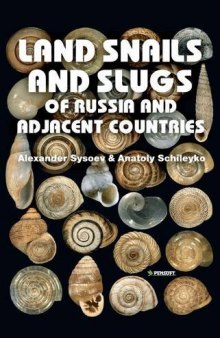 Land Snails and Slugs of Russia and Adjacent Countries (Faunistica)