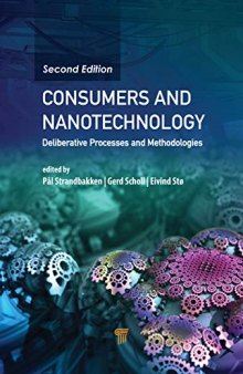 Consumers and Nanotechnology: Deliberative Processes and Methodologies