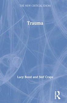 Trauma (The New Critical Idiom)