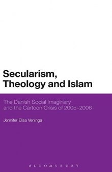 Secularism, Theology and Islam: The Danish Social Imaginary and the Cartoon Crisis of 2005–2006