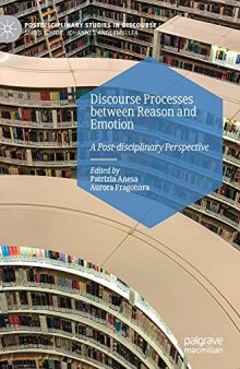 Discourse Processes between Reason and Emotion: A Post-disciplinary Perspective