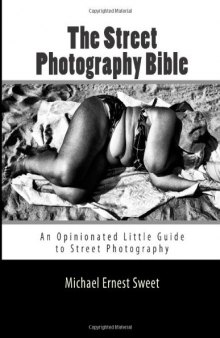 The Street Photography Bible