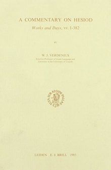 A Commentary on Hesiod: Works and Days, vv. 1-382