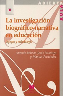 La investigación biográfico-narrativa en educación