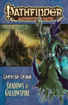 Pathfinder Adventure Path: Carrion Crown Part 6 - Shadows of Gallowspire