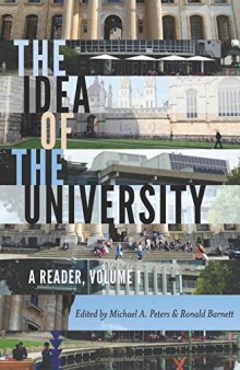 The Idea of the University: A Reader, Volume 1 (Global Studies in Education)