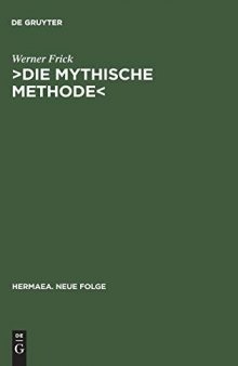 ›Die mythische Methode‹ Komparatistische Studien zur Transformation der griechischen Tragödie im Drama der klassischen Moderne
