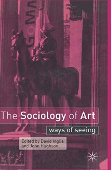 The Sociology of Art: Ways of Seeing