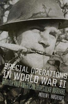 Special Operations in World War II: British and American Irregular Warfare