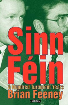 Sinn Fin: A Hundred Turbulent Years