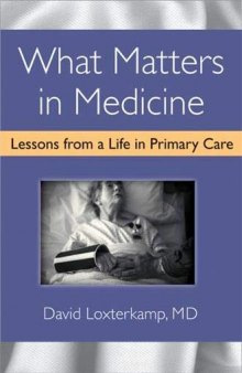 What Matters in Medicine: Lessons from a Life in Primary Care