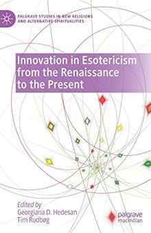 Innovation in Esotericism from the Renaissance to the Present