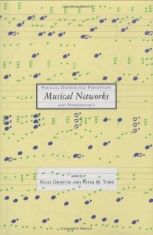 Musical Networks: Parallel Distributed Perception and Performance