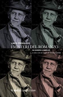 I misteri del romanzo. Da Kundera a Rabelais