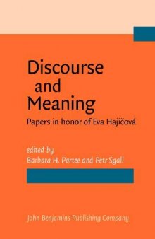 Discourse and Meaning: Papers in honor of Eva Hajičová