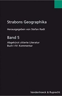 Strabons Geographika, Bd.5, Buch I-IV: Kommentar