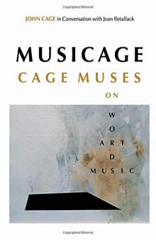 Musicage: Cage Muses on Words, Art, Music
