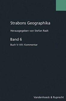 Strabons Geographika, Bd. 6, Buch V-VIII: Kommentar