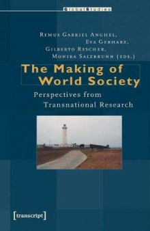 The Making of World Society: Perspectives from Transnational Research