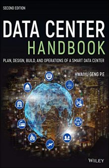 Data Center Handbook: Plan, Design, Build, And Operations Of A Smart Data Center