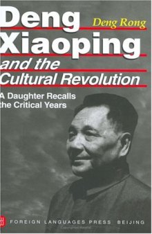Deng Xiaoping And The Cultural Revolution
