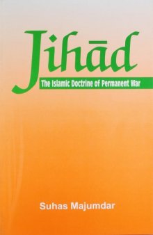 జిహాద్ - ఇస్లాం తత్త్వం యొక్క శాశ్వత యుద్ధం , JIHÃD- The Islamic Doctrine of Permanent War