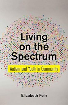 Living on the Spectrum: Autism and Youth in Community