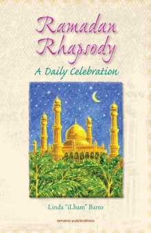 Ramadan Rhapsody - A Daily Celebration