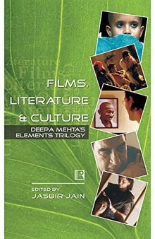 Films, Literature and Culture: Deepa Mehta's Elements Trilogy