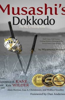 Musashi's Dokkodo (The Way of Walking Alone)