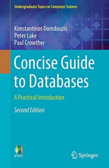 Concise Guide To Databases: A Practical Introduction