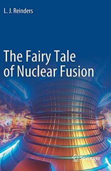 The Fairy Tale Of Nuclear Fusion