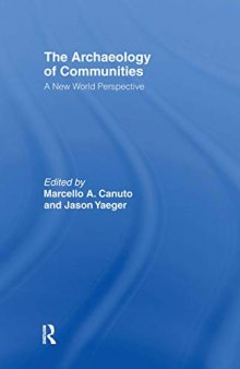 Archaeology of Communities: A New World Perspective
