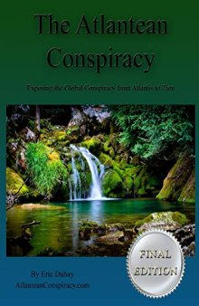 The Atlantean Conspiracy (Final Edition) by Eric Dubay