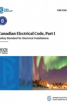 Canadian Electrical Code Part I 2021 25th edition CSA C22.1:21