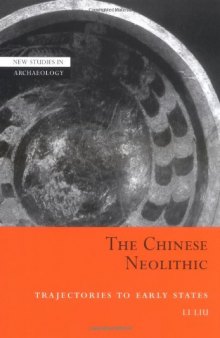 The Chinese Neolithic: Trajectories to Early States