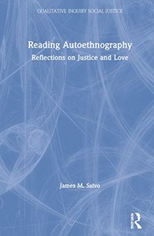 Reading Autoethnography: Reflections on Justice and Love