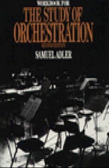 Workbook for The Study of Orchestration