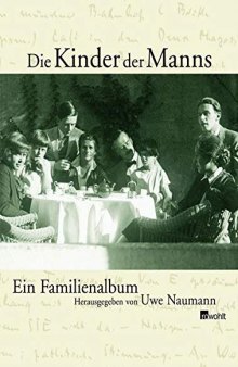 Die Kinder der Manns. Ein Familienalbum