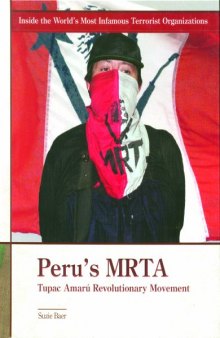 Peru's MRTA: Tupac Amarú Revolutionary Movement