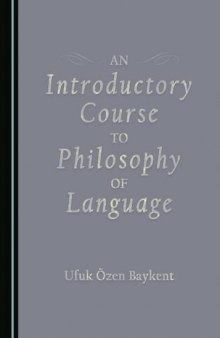 An Introductory Course to Philosophy of Language