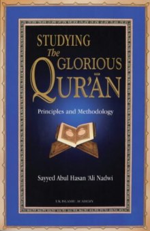 Studying the Glorious Qur'an: Principles and Methodology