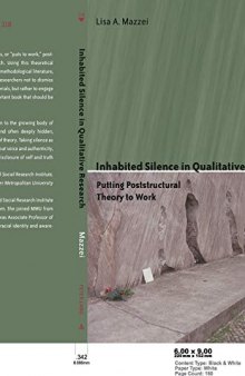 Inhabited Silence in Qualitative Research: Putting Poststructural Theory to Work