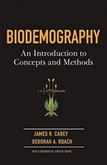 Biodemography: An Introduction to Concepts and Methods